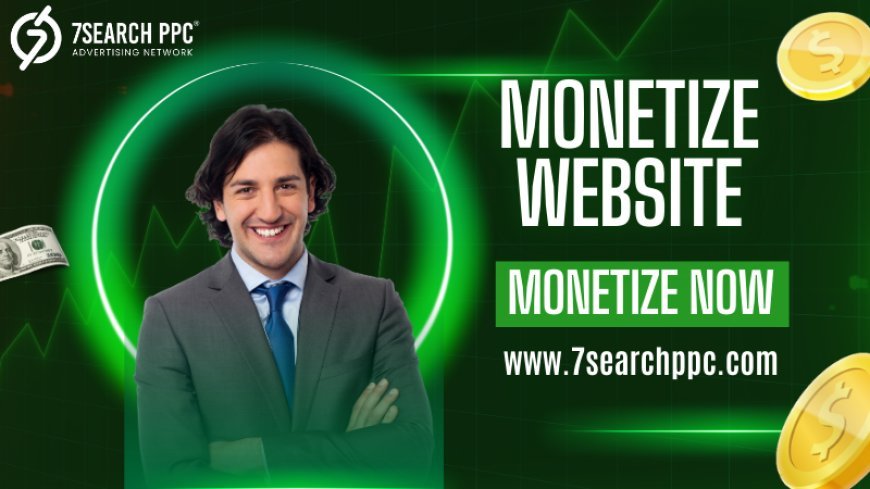 Top 12 Trends for Monetize Websites: Effective Strategies to Follow