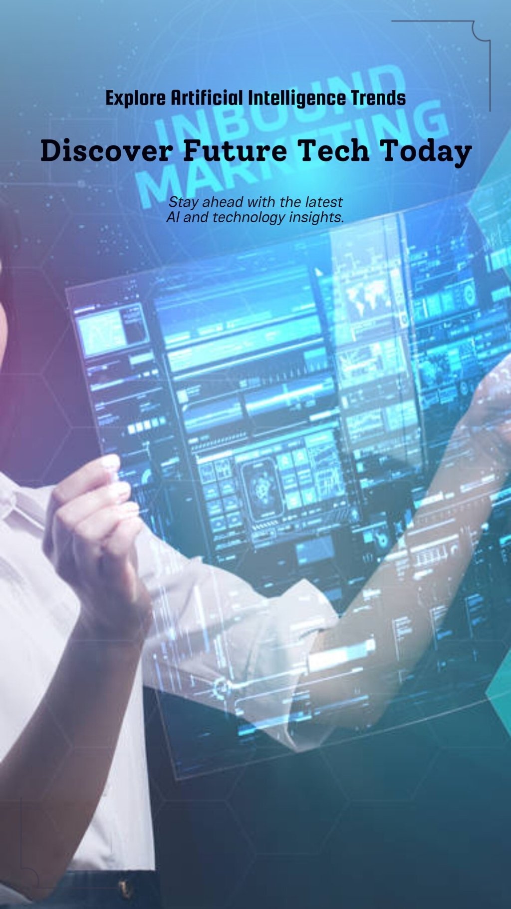 The Intelligent Age: Where AI Meets Future Technology