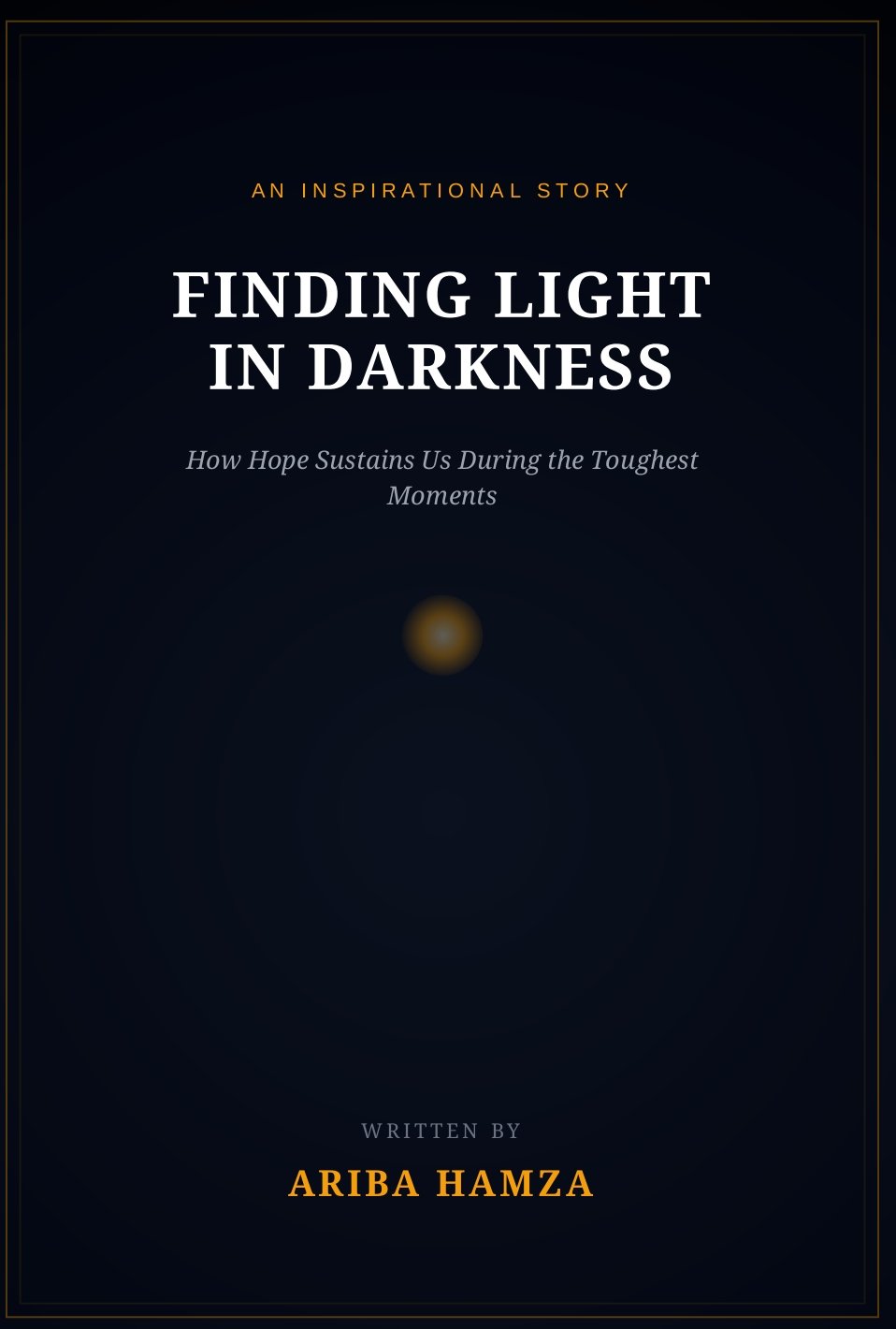 Finding Light in Darkness