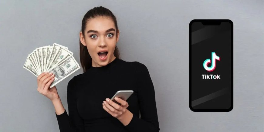 10 Proven Ways to Monetize Your TikTok Videos and Boost Your Earnings