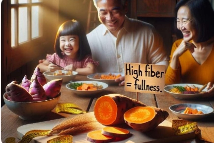 THE ROLE OF SWEET POTATOES IN WEIGHT MANAGEMENT