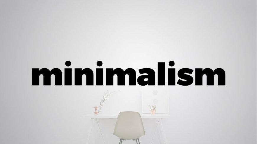 Why Minimalism is Gaining Popularity in Modern Lifestyles