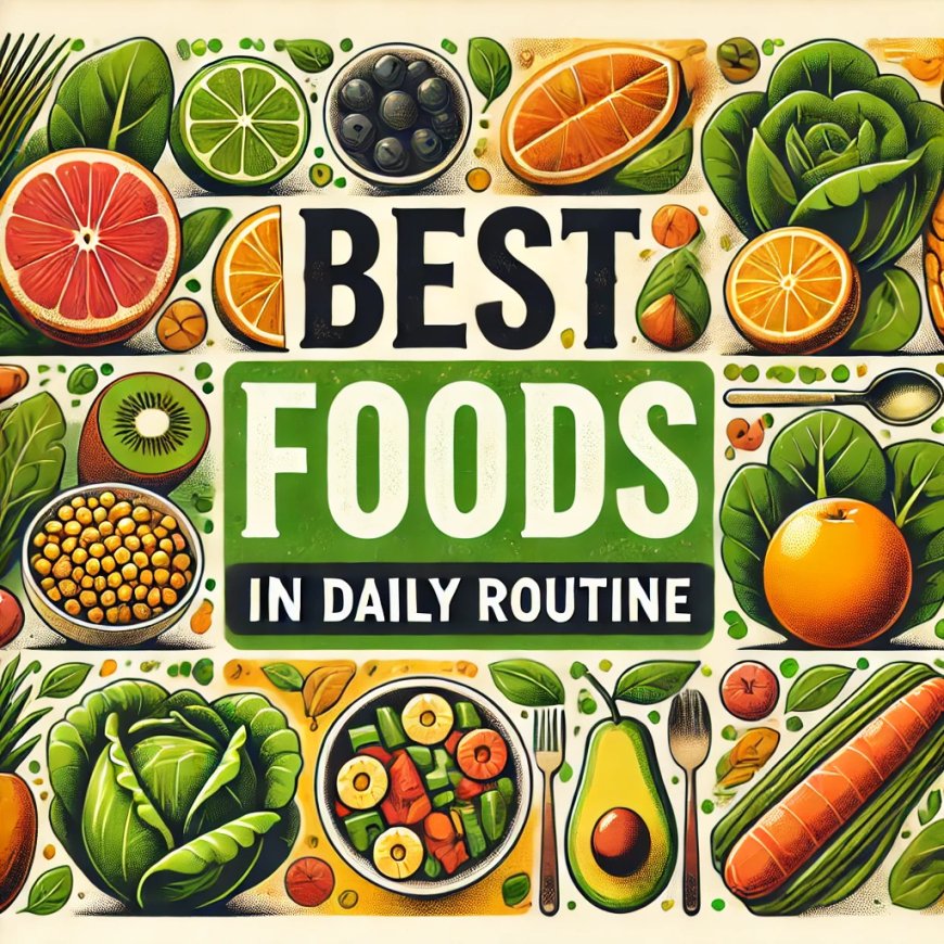 Best Foods for Eating in Your Daily Routine for Sports Man