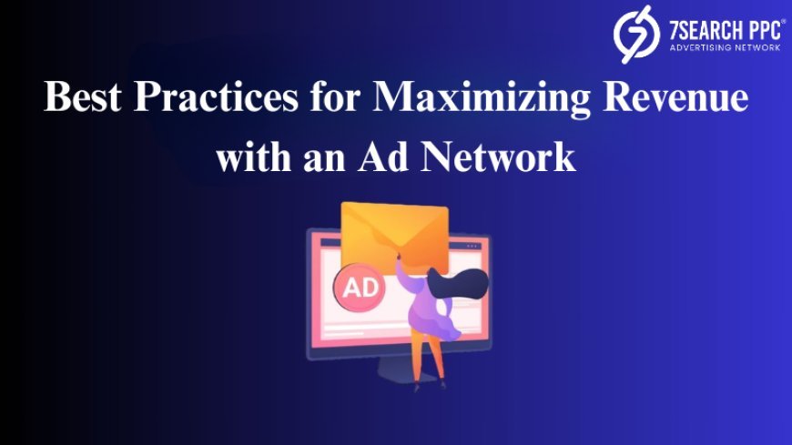 Smart Strategies for Working with the Best Ad Network for Publishers