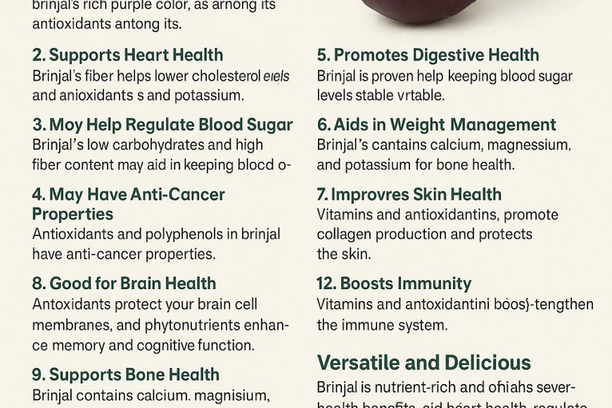 Eating Benefits of Brinjal (Eggplant): A Complete Guide