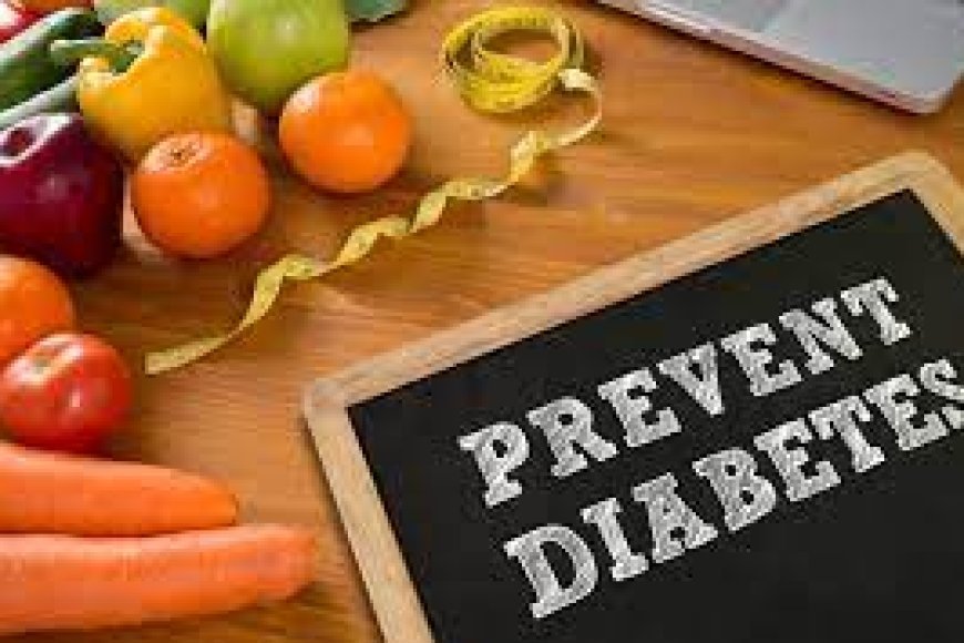 10 Effective Ways to Prevent Type 2 Diabetes