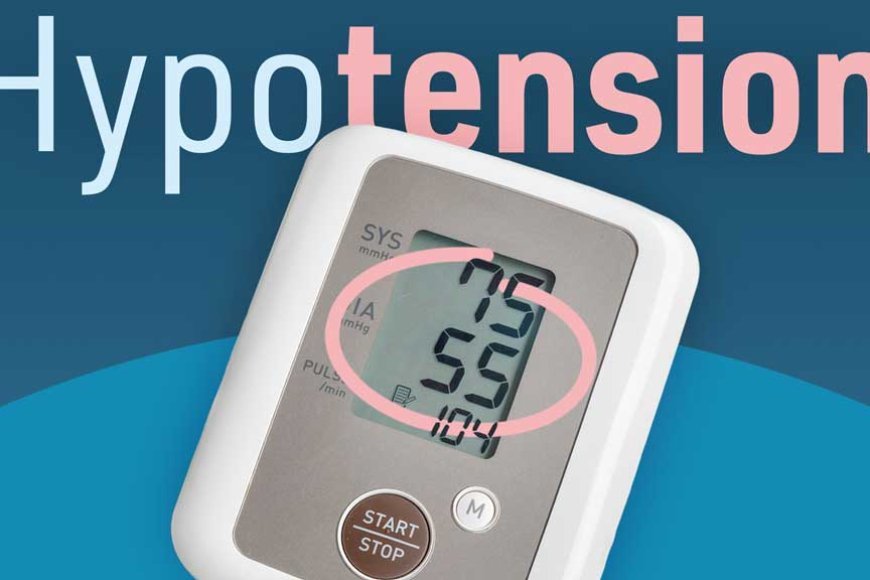 Low Blood Pressure: Symptoms, Risks, When to See a Doctor