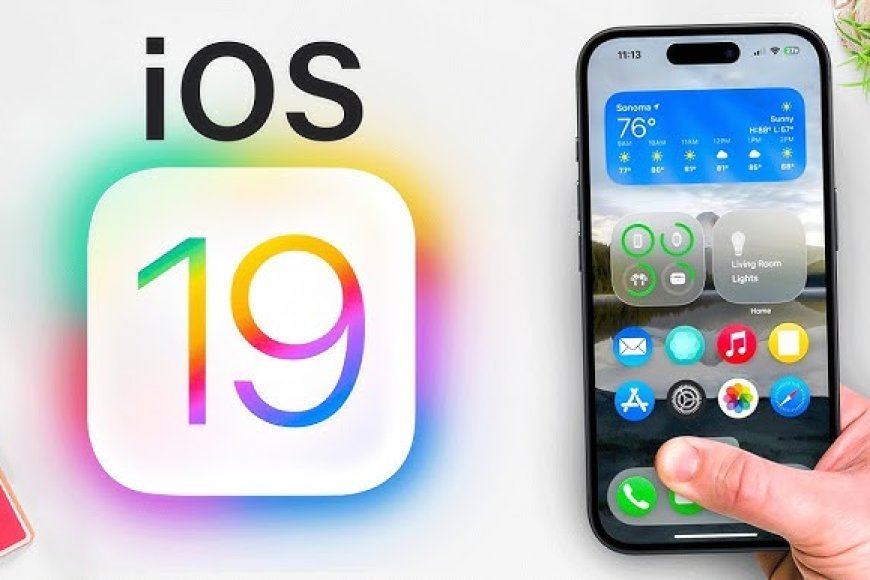 iOS 19 Beta Launches: Features Overview and Installation