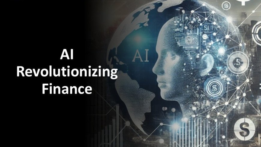 Top 10 Ways AI is Revolutionizing Finance