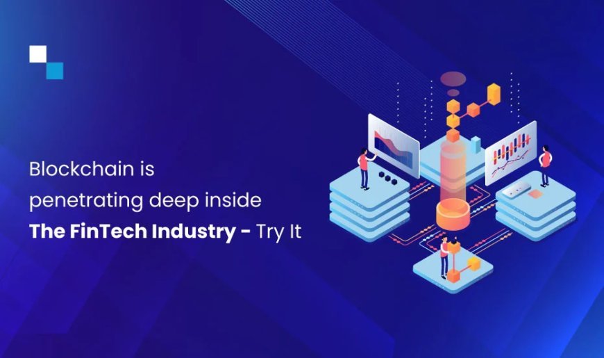 Top 10 Blockchain-Based Fintech Projects Changing the Game