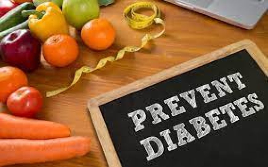 10 Effective Ways to Prevent Type 2 Diabetes
