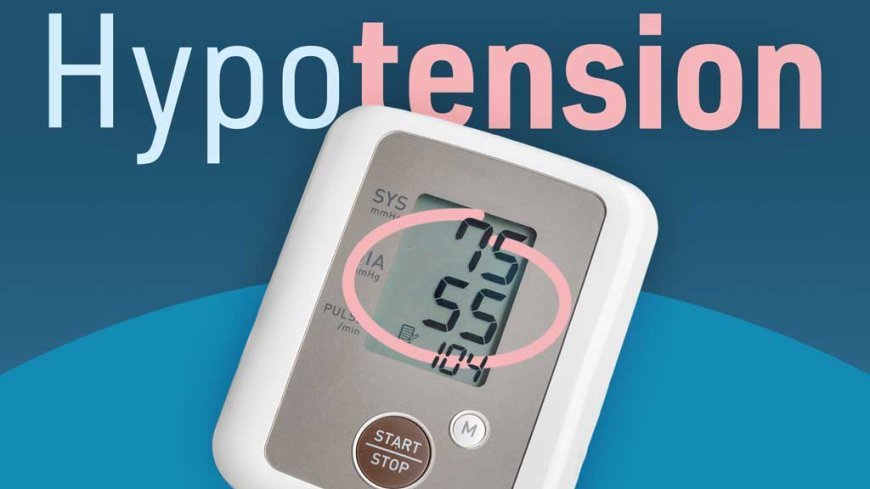 Low Blood Pressure: Symptoms, Risks, When to See a Doctor