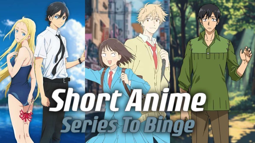 Top 10 Best Short Anime Series with Amazing Stories